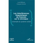 Les interférences linguistiques du français sur le slovaque – Hledejceny.cz
