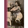Kniha Děvky, šlapky, hampejznice / Dějiny prodejného sexu - Kate Listerová