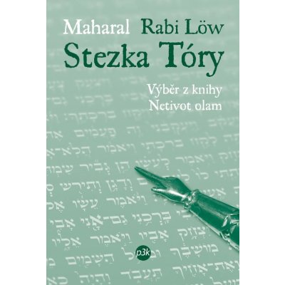 Löw rabi, Maharal - Stezka Tóry