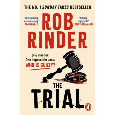 The Trial The No. 1 bestselling whodunit by Britain´s best-known criminal barrister – Hledejceny.cz