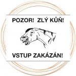 Výstražná cedulka ZLÝ KŮŇ – Hledejceny.cz