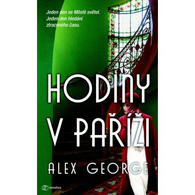 Hodiny v Paříži - Alex George – Zbozi.Blesk.cz