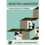 Marketing a management pro střední a vyšší hotelové školy - Kynclová Jaroslava, Karásová Eva – Hledejceny.cz