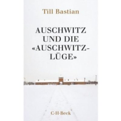 Auschwitz und die Auschwitz-Lüge – Zbozi.Blesk.cz