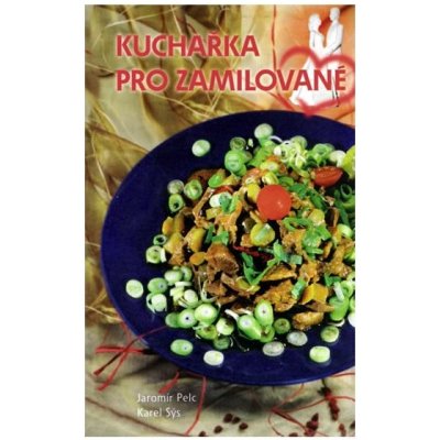 Kuchařka pro zamilované – Zboží Mobilmania