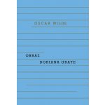 Obraz Doriana Graye - Wilde Oscar – Sleviste.cz
