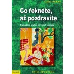 Co řeknete až pozdravíte Eric Berne – Hledejceny.cz