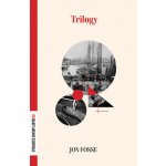 Trilogy Fosse JonPaperback – Hledejceny.cz
