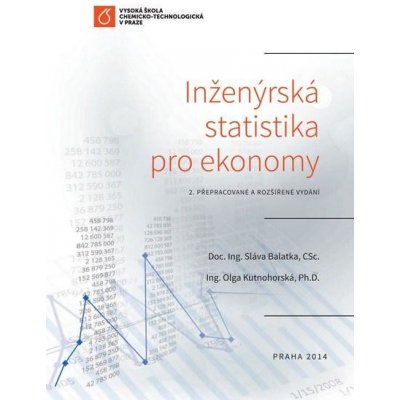Inženýrská statistika pro ekonomy - Sláva Balatka – Hledejceny.cz