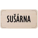 Cedulka na dveře - Sušárna, dřevěná tabulka, 160 x 80 mm – Hledejceny.cz