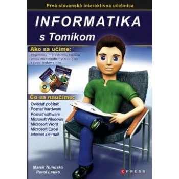 Informatika s Tomíkom - Učebnice a cvičebnice pre základné školy - Marek Tomusko, Pavol Lauko