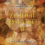 Zloději ostatků I - Vlastimil Vondruška - čte Pavel Soukup – Sleviste.cz