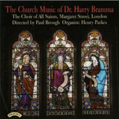 Choir Of All - Church Music Of Dr. Harry Bramma CD – Zbozi.Blesk.cz