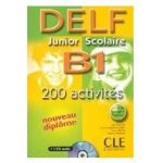 DELF Junior Scolaire B1 200 activités + audio CD - rausch A.,Kober-Kleinert C.,Mineni E. – Hledejceny.cz