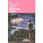 Židovský blues - Maxim Biller – Sleviste.cz