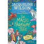The Magic Faraway Tree - Jacqueline Wilson, Mark Beech ilustrátor – Hledejceny.cz