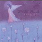 Rusby, Kate - Sweet Bells – Hledejceny.cz