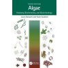 Algae: Anatomy, Biochemistry, and Biotechnology - Barsanti Laura