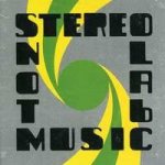 Stereolab - Not Music CD – Zbozi.Blesk.cz