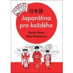 Japonština pro každého - Denisa Vostrá – Zboží Mobilmania