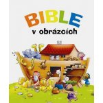 Bible v obrázcích Juliet Davidová – Hledejceny.cz