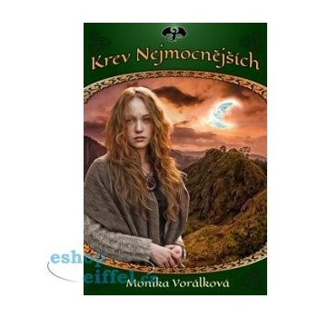 Krev Nejmocnějších - Monika Vorálková