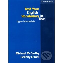 Test Your English Vocabulary in Use upper-intermediate with answer - McCarthy, O'Dell