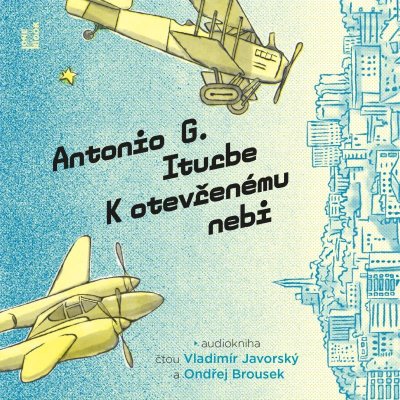 Iturbe, Antonio G. - K otevřenému nebi – Zboží Mobilmania