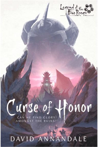 Legend of the Five Rings: Curse of Honor Novel EN