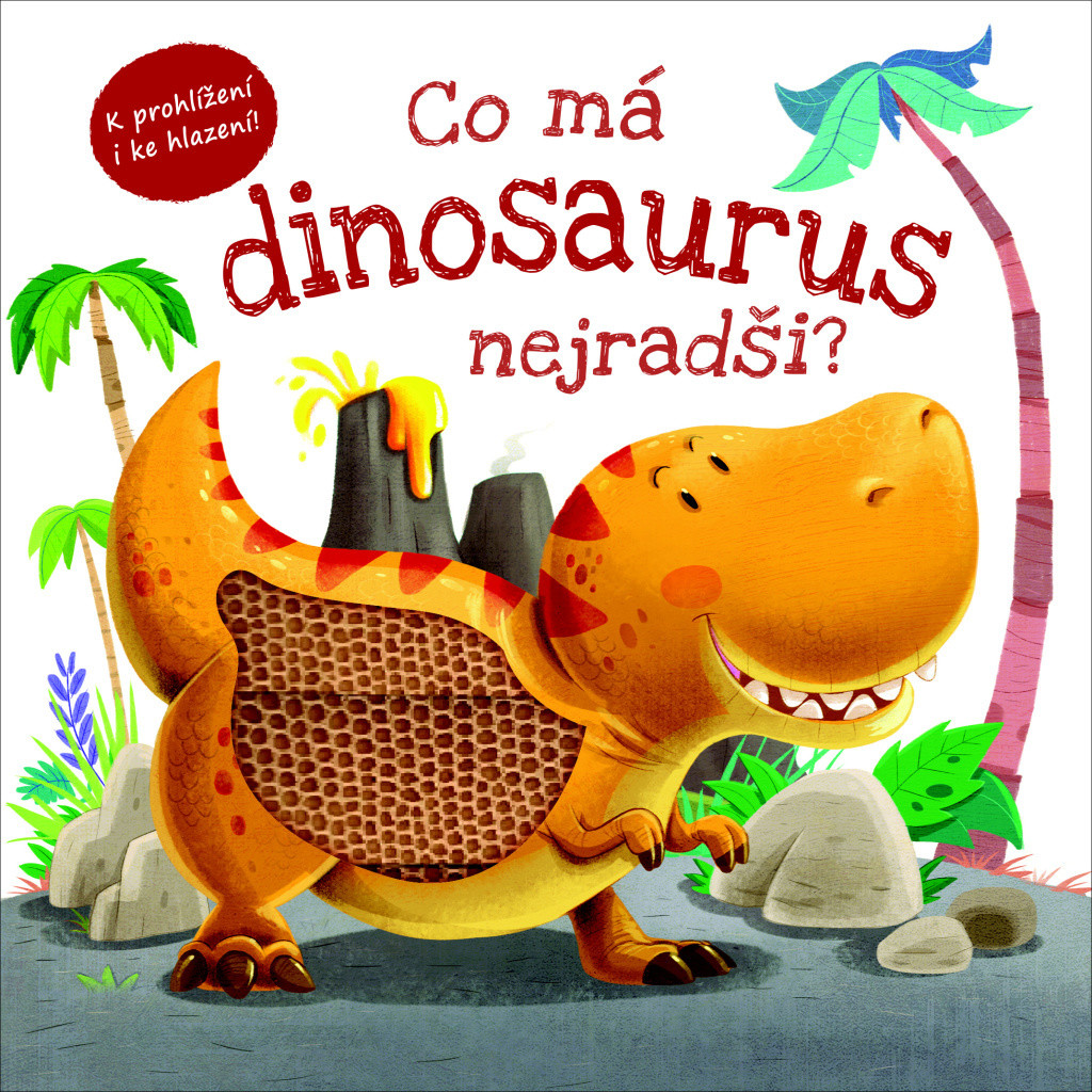 Co má dinosaurus nejradši?