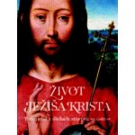 Život Ježiša Krista - Slovart – Sleviste.cz