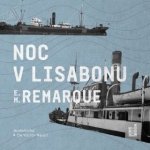 Noc v Lisabonu - Remarque Erich Maria - Čte Václav Neužil – Zbozi.Blesk.cz