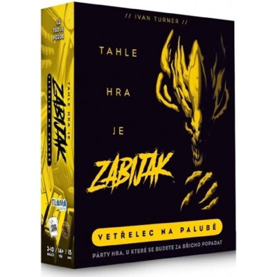 Tlama Games Tahle hra je zabiják: Vetřelec na palubě – Hledejceny.cz