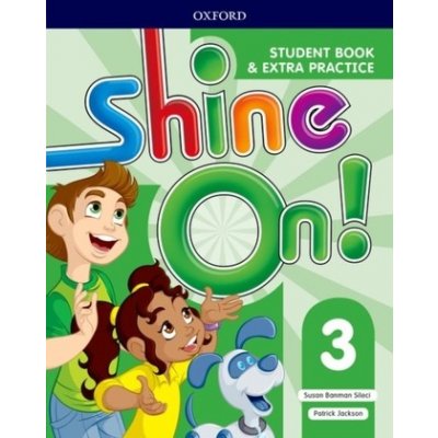 Shine On!: Level 3. Student Book with Extra Practice