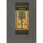 Gnostický Adam - Zuzana Vítková – Hledejceny.cz