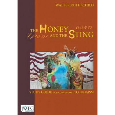 Honey and the Sting: Study Guide for Conversion to Judaism – Hledejceny.cz