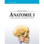Anatomie 3 - Radomír Čihák – Hledejceny.cz