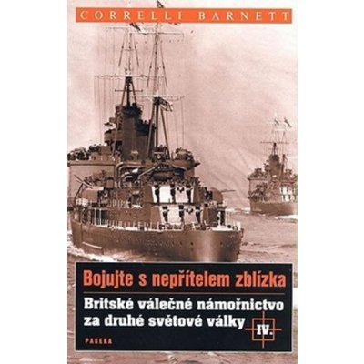 Britské válečné námořnictvo za druhé světové války IV. – Hledejceny.cz