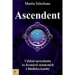 Ascendent Karmická brána duše Martin Schulman – Hledejceny.cz