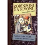 Robinsoni na Pivoni – Sleviste.cz