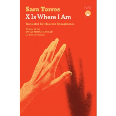 X Is Where I Am - Sara Torres – Hledejceny.cz