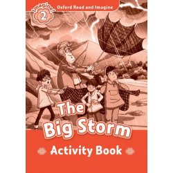 Oxford Read and Imagine Level 2: the Big Storm Activity Book