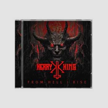 King Kerry - From Hell I Rise CD