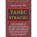 Tanec strachu - Harriet Lerner – Hledejceny.cz