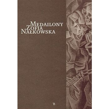 Medailony - Zofia Nałkowska