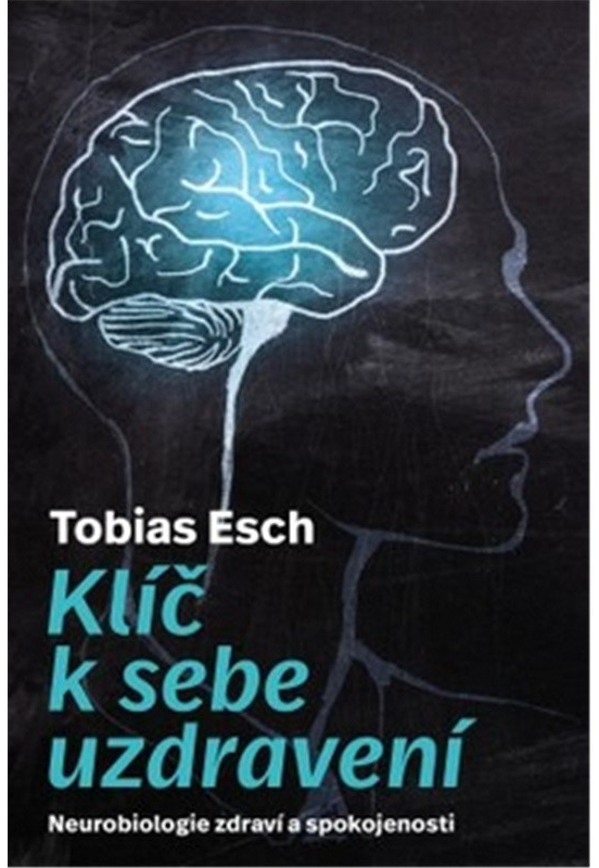 Klíč k sebeuzdravení - Tobias Esch