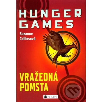 Hunger Games Vražedná pomsta - Collins Suzanne