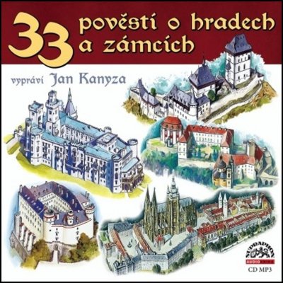 33 pověstí o českých hradech a zámcích - Josef Pavel – Zbozi.Blesk.cz