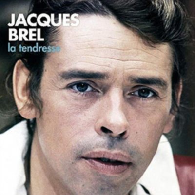 La Tendresse - Jacques Brel LP – Zboží Mobilmania