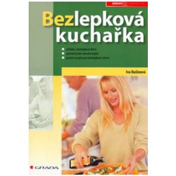 Bezlepková kuchařka 2 Bušinová Iva, Kalvodová Libuše